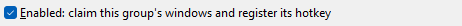 The Enabled check box: claim this group's windows and register its hotkey