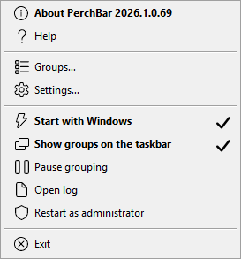 The tray menu: About PerchBar in bold, Help, Groups, Settings, Start with Windows and Show groups on the taskbar both ticked, Pause grouping, Open log, Restart as administrator, Exit